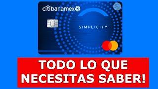 TARJETA SIMPLICITY CITIBANAMEX  - GUÍA DEFINITIVA