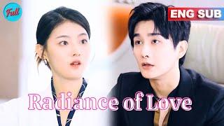 [ENG SUB]⏳Radiance of Love| Her Arrest by Their Dad Led to a Forced Marriage | Full Version #drama
