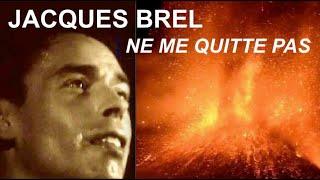 Jacques Brel: Ne me quitte pas/ French song- Avec illustrations (Fr/En Lyrics)