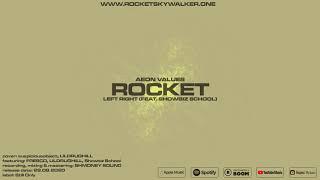 ROCKET - Left, Right (feat. Showbiz School) [Official Audio]