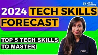 Top Tech Skills to Acquire in 2024 | Tech Skills | Future Technologies