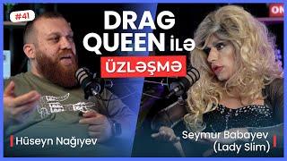 CƏMİYYƏTİN YANAŞMASI. LGBT ÜZVÜ OLMAQ. PERFORMANSLAR | ÜZLƏŞMƏ: DREQ KVİN (DRAG QUEEN) - 41. BÖLÜM