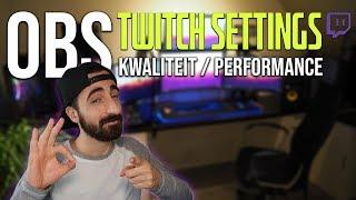 DE BESTE OBS SETTINGS VOOR JE EIGEN STREAMS!