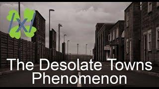 4chan greentext - /x/ - The Desolate Towns Phenomenon