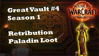 Great Vault #4:  Retribution Paladin Loot [WoW TWW]