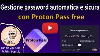 Gestione automatica e sicura delle password con Proton Pass free