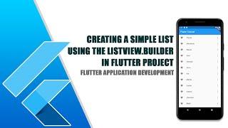 Create a simple list using the Listview.Builder constructor in Flutter Project