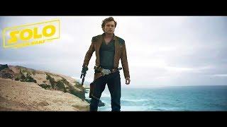 SOLO A Star Wars Story (Han Solo) TV Spot 39 + New International Trailer