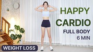 6 MIN FULL BODY CARDIO WORKOUT TO BURN FAST & WEIGHT LOSS l Happy Sweaty Calorie Burn   Shirlyn Kim