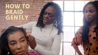 Braiding Gently With Dr Kari | Pretty Shouldn't Hurt