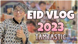 Eid Vlog 2023 | TamTastic