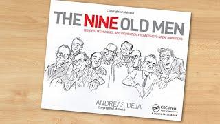 The Nine Old Men: Lessons, Techniques, and Inspiration from Disney's Great Animators