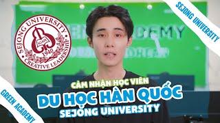 CÂU CHUYỆN HỌC VIÊN NGUYỄN HOÀNG VIỆT - KHÓA TIẾNG HÀN DU HỌC  | GREEN ACADEMY