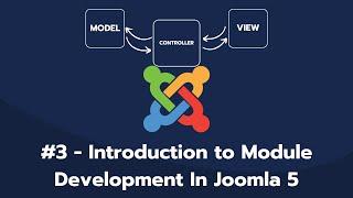 Chapter 3   Introduction to Module Development In Joomla 5