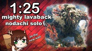 Wild Hearts:  mighty lavaback in 1:25 - solo nodachi run