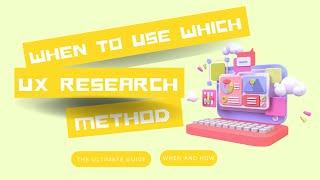 mastering ux research: when and how to use key research methods | Impactful UX Solutions