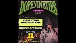 Kunteynir / DOPE90 LEFORTOVO RAP /  @ 13/09/24 / Pravda Club