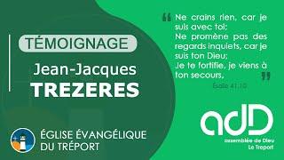 Jean Jacques TREZERES - #témoignage