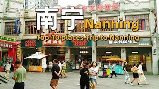 南宁最好玩的10个地方｜Visit Nanning, China｜Guangxi Travel Guide