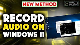 How to record audio on Windows 11