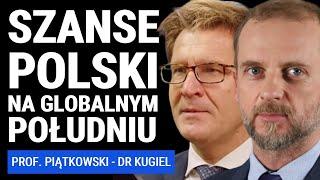 Piątkowski, Kugiel: Wielkie szanse dla Polski na Globalnym Południu. Potrzebna strategia!