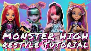 Monster High G3 Doll Restyle Tutorial & Walkthrough! Tips & Tricks For Restyling Your Dolls!