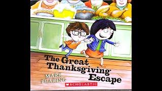 Read Aloud- The Great Thanksgiving Escape by Mark Fearing