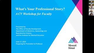 What’s Your Professional Story? A CV Workshop for Faculty Preparing for Professor