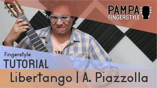 Como tocar Libertango (Astor Piazzolla) en Guitarra | Tutorial fácil y paso a paso