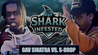 Gav Sinatra Vs. S-Drop [KsharkTV: Shark Infested Event 2025]