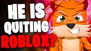 Will Supershiftery QUIT Roblox?