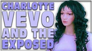 CHARLOTTE VEVO AND THE EXPOSED /_\