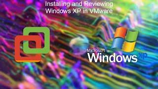 Windows XP Install and Review