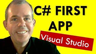 C# Hello World Your First App