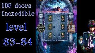 100 doors incredible,Walkthrough/Невероятный мир прохождение level-83-84