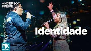 Anderson Freire e Bruna Karla - Identidade (Ao Vivo) - DVD Essência