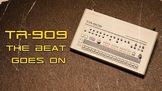 TR-909: The Beat Goes On