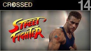 CROSSED - 14 - Street Fighter