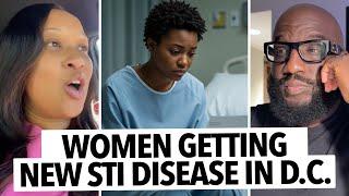 "Black Women Are Being Infected By Trich STI Disease In D.C." Nurse Warns Of More Than Herpes, HIV 