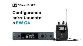 Configurando corretamente o seu EW G4