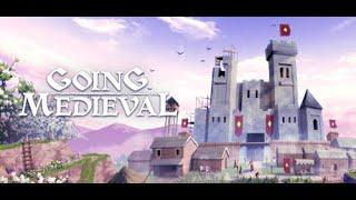 Going Medieval Ep.01 (04-27-2024) Live Stream :)