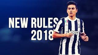 Paulo Dybala - New Rules | Preseason 2017/2018 HD