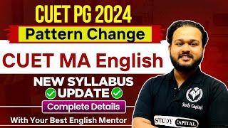 CUET PG MA English New Syllabus | CUET PG 2024 MA English Syllabus Analysis@StudyCapital