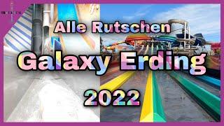 Galaxy Erding - Alle Rutschen 2022 (onslide)