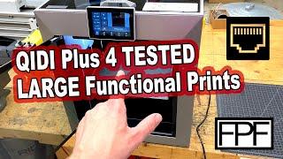 Large Functional Prints - QIDI Plus 4 Review