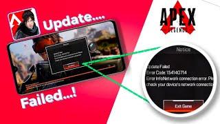 Fix Update Failed Error code 154140716 on Apex Legends Mobile | Solve Apex Legends not Updating