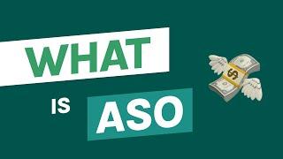 What Is ASO? [App Store Optimization]