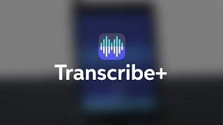 Dynamic App Design Transcribe+ App Review by Sweetwater