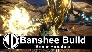 Banshee Build : Warframe : Sonar Banshee