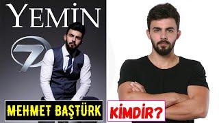 Yemin Dizisi Baran Kim? Oyuncu Mehmet Baştürk Kimdir?